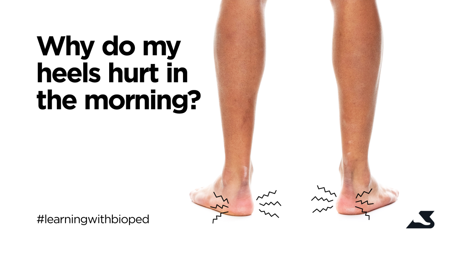 Why do my heels hurt in the morning?